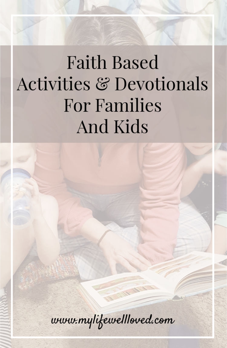 Faith Activities for Toddlers & Families - My Life Well Loved