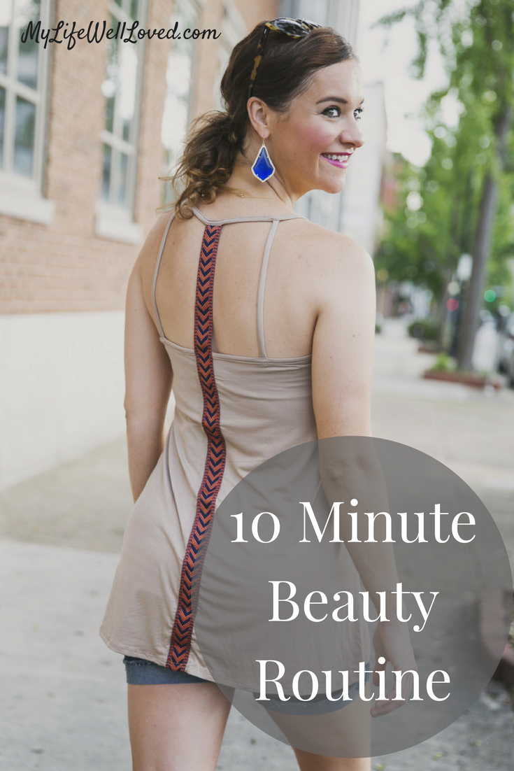 10 Minute Beauty Routine