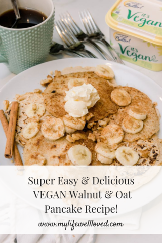 Walnut & Oat Pancake Recipe that is Lightened Up and Easy to Make by Alabama Blogger My Life Well Loved // #healthypancakes #healthybreakfastrecipe #easybreakfast #breakfastrecipes