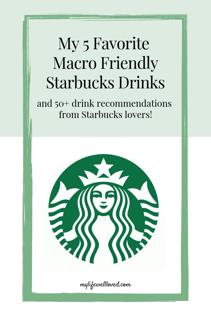 Sharing my 5 favorite macro friendly Starbucks drinks plus recommendations from readers by Alabama Lifestyle Blogger, Heather Brown // My Life Well Loved