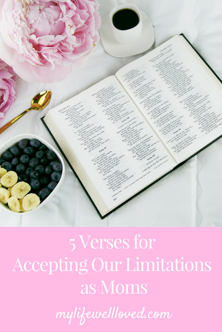 5 Verses for Accepting Our Limitations as Moms by Heather Brown, Birmingham Life and Style Blogger // #faith #motherhood #momlife