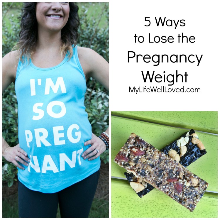 5 Ways to Lose the Pregnancy Weight
