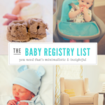 The Best Minimalistic Baby Registry Must Haves