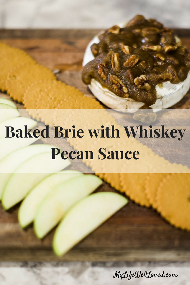 Baked Brie with Whiskey Pecan Sauce