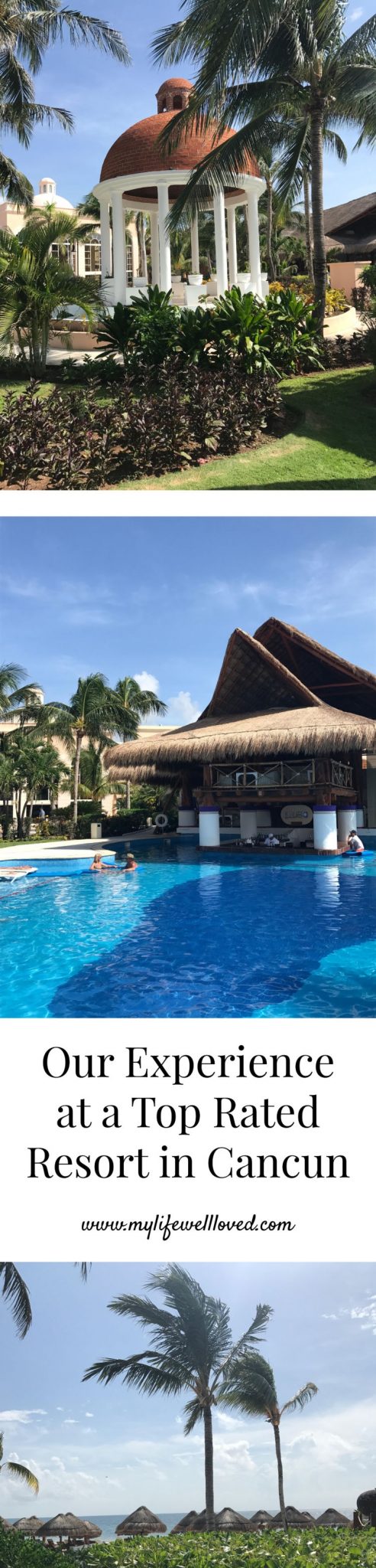 Excellence Riviera Trip Review - Save this for vacation plans for Mexico Travel from Alabama blogger Heather of MyLifeWellLoved.com // Excellence Riviera Cancun review and stay - travel blog #travel #mexico