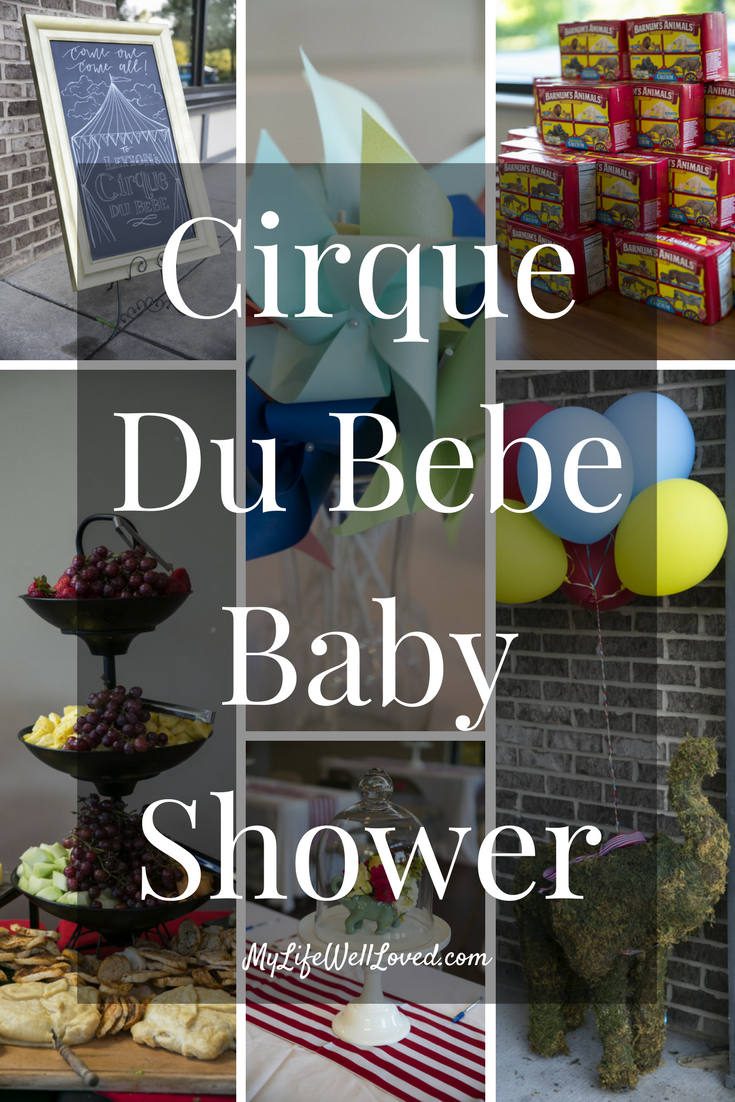 Cirque De BeBe Baby Shower: My Life Well Loved