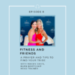 008: Friends And Fitness With Burn Boot Camp Trainer Magen Davis
