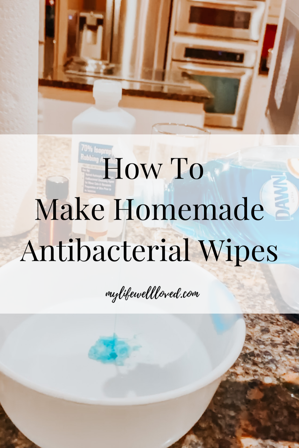 How To Make Homemade Antibacterial Wipes: A Quick Step By Step Tutorial by Alabama Life + Style Blogger, Heather Brown // My Life Well Loved