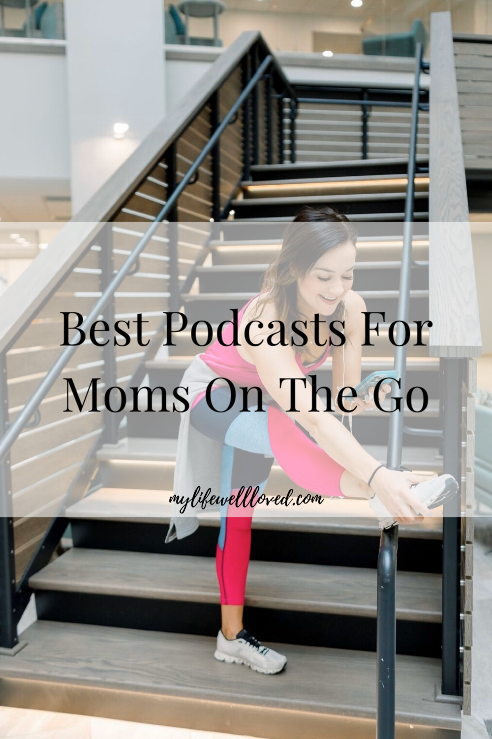 The Best Podcasts For Moms On The Go by Alabama Life + Style Blogger, Heather Brown // My Life Well Loved