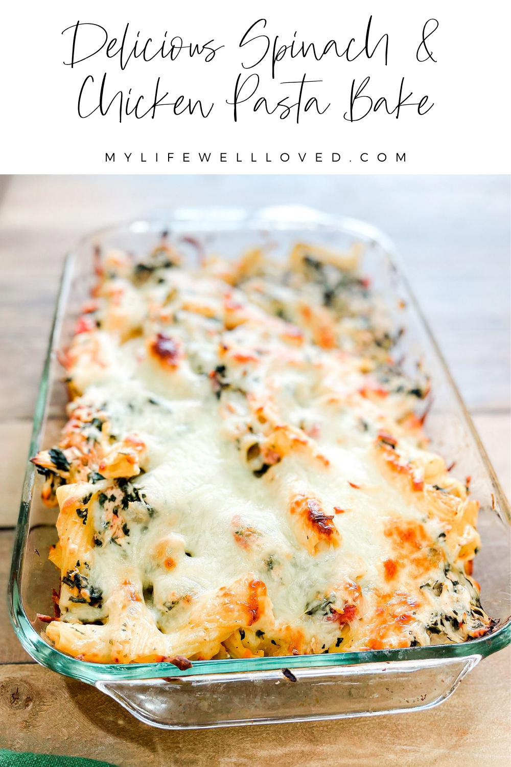 Delicious Spinach & Chicken Pasta Bake by Alabama Food + Healthy Living blogger, Heather Brown // My Life Well Loved