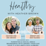 022: Parenting & Social Media Boundaries For Kids With Brendt From She Gave It A Go & Both Our Hubbies!