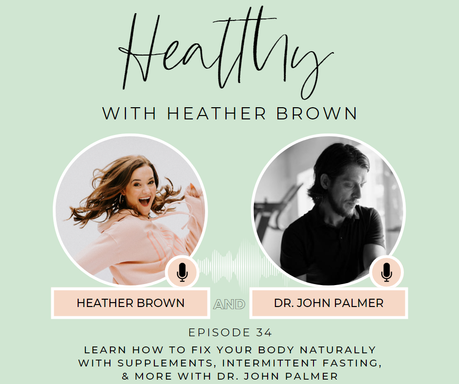 Christian Birmingham podcaster & health cheerleader, Heather Brown, interviews Dr. John Palmer on how to fix your body naturally via fasting.