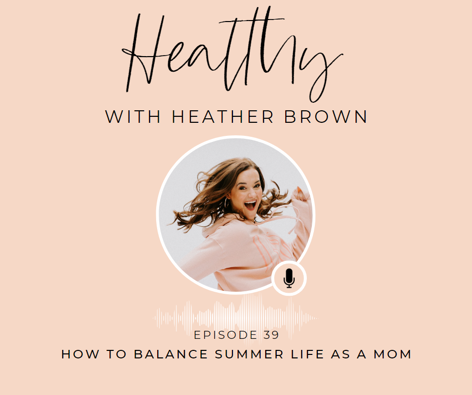 Links You Love - Healthy By Heather Brown