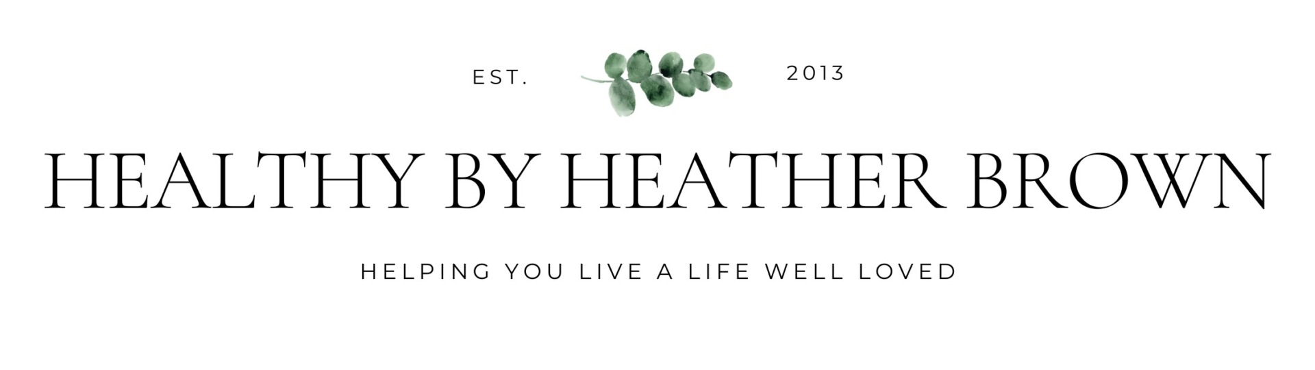 Healthy By Heather Brown