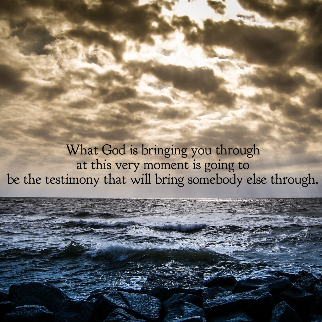 What God is Bringing You Through at this Very Moment