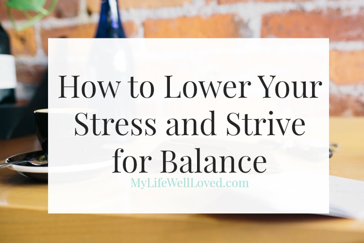 Tips for lowering stress from a therapist