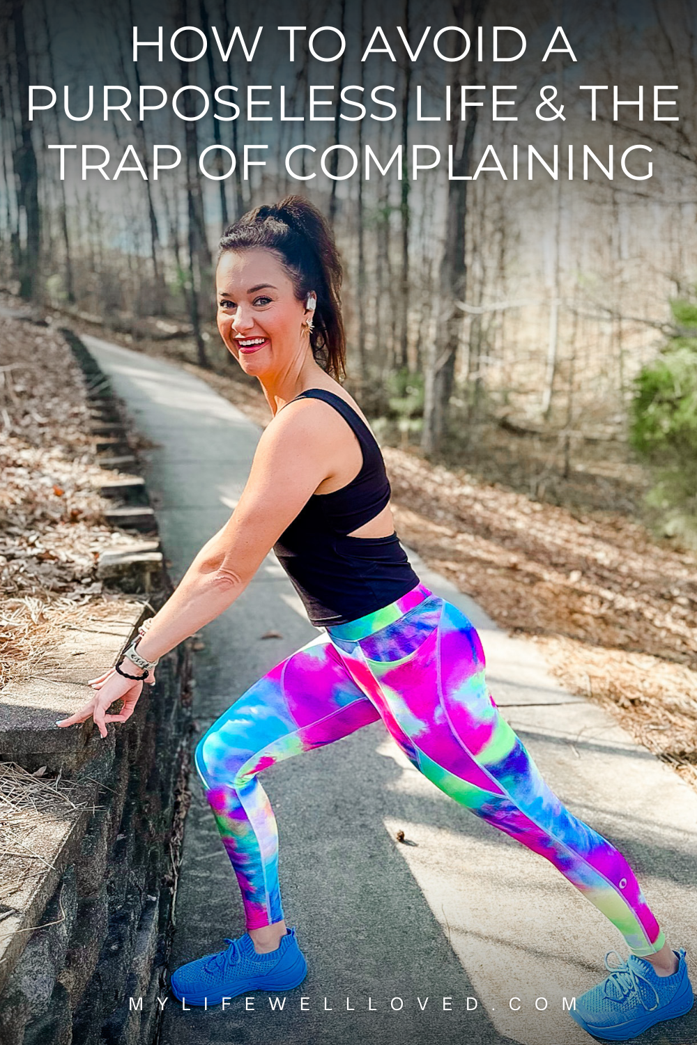Christian Birmingham podcaster, boy mom, & health coach, Heather Brown from My Life Well Loved, shares tips for how to avoid a purposeless life and avoid the trap of complaining.