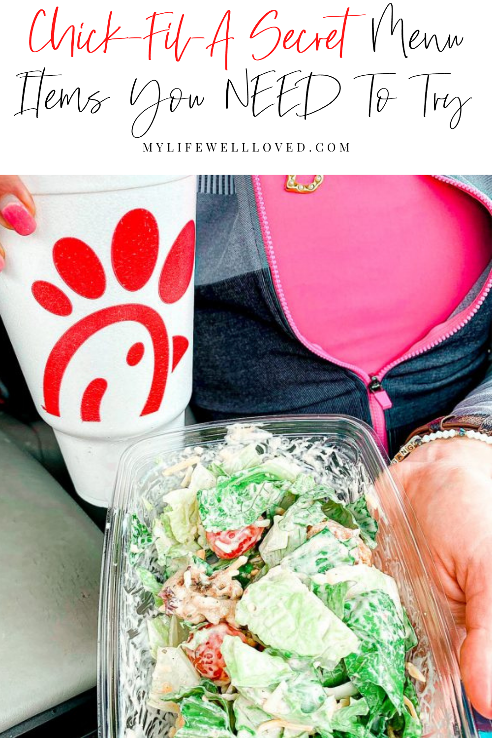 4 Healthy Chick-fil-A Low Carb Dinners by Alabama Food + Healthy Lifestyle blogger, My Life Well Loved.