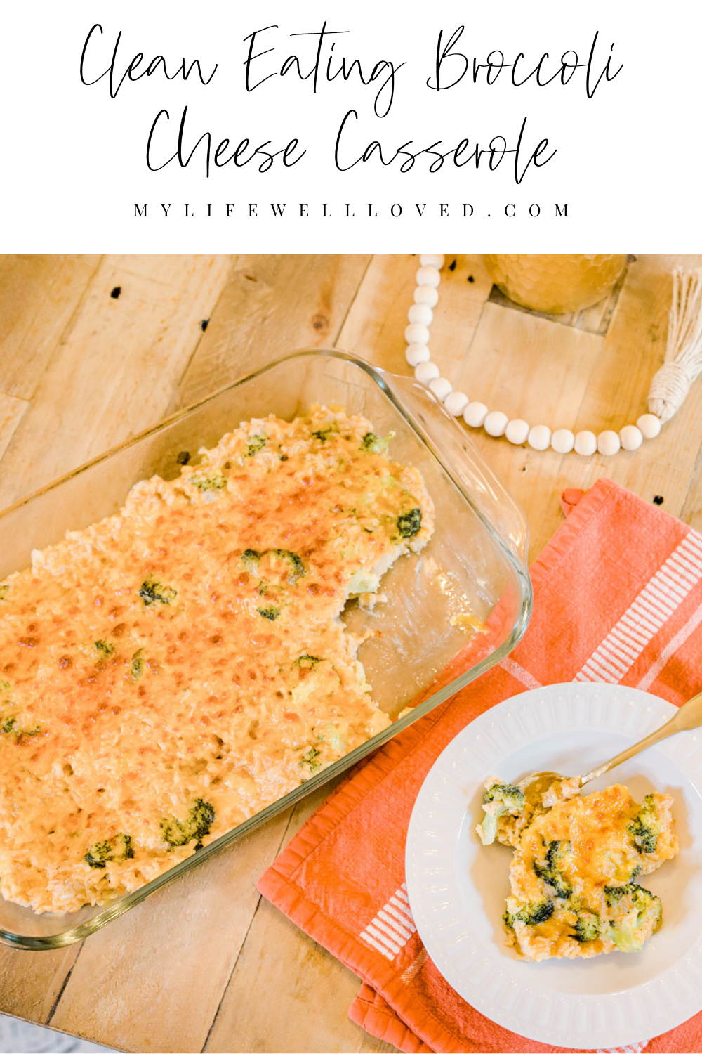 clean eating broccoli cheese casserole