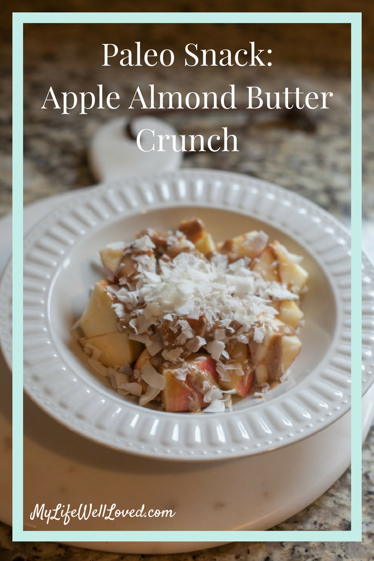 Paleo & Whole30 Almond Butter Apple Chunky Monkey Paleo Snack from Heather Brown of MyLifeWellLoved.com