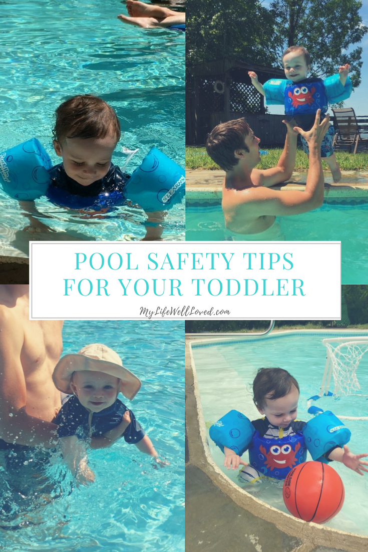 Pool Safety Tips for Toddlers from Heather Brown of MyLifeWellLoved.com // Baby pool safety