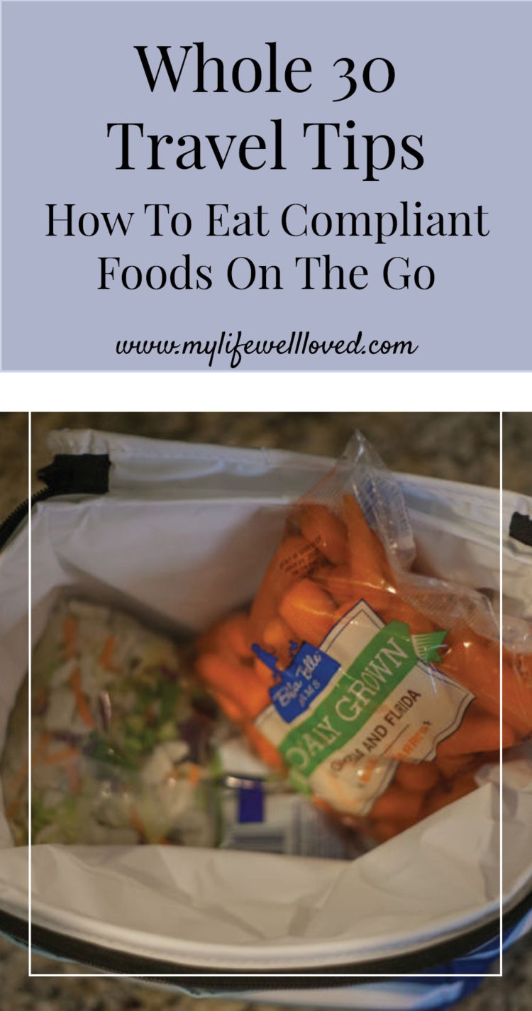 whole 30 travel tips how to eat compliment foods on the go by alabama blogger heather brown // diet // health // 