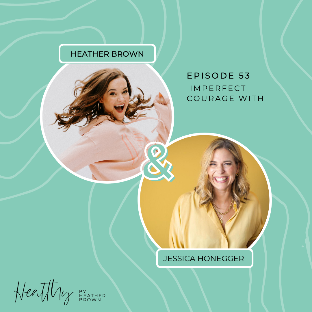 Christian Birmingham podcaster & health coach, Heather Brown, interviews Jessica Honegger on imperfect courage & being courageous as a mom.