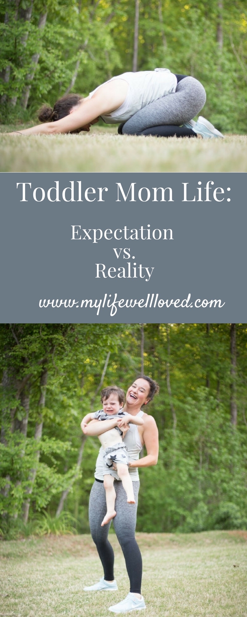 Motherhood Expectation vs Reality by popular Alabama mom blogger, My Life Well Loved