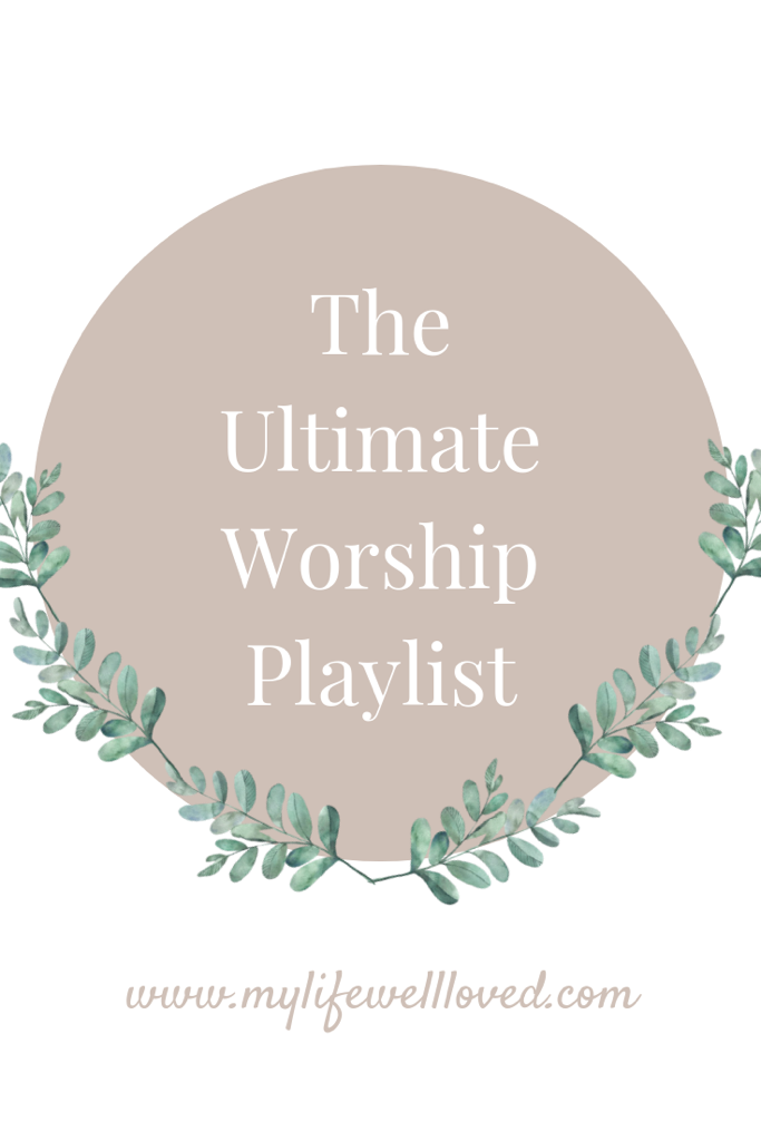 the ultimate worship playlist